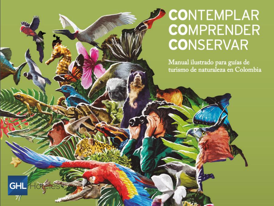 Nace la primera guía para el turismo de naturaleza en Colombia GHL Hoteis